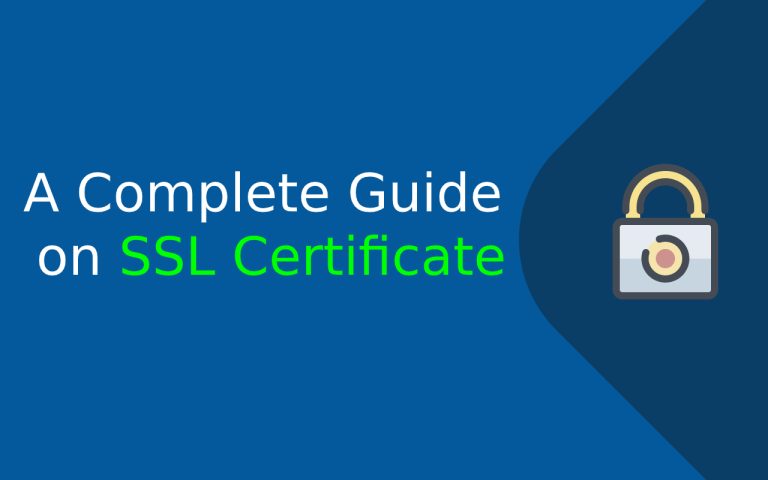 Ssl Guide A Complete Guide on SSL Certificate - Beginner's Guide to SSL