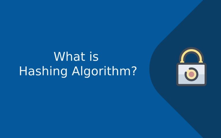 What is Hashing Algorithm? How Hash Functions Work?