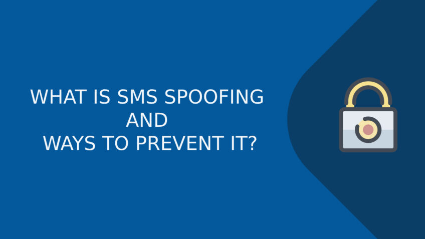WHAT IS SMS SPOOFING AND WAYS TO PREVENT IT?