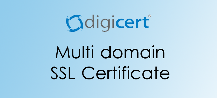 Digicert Multi Domain SSL