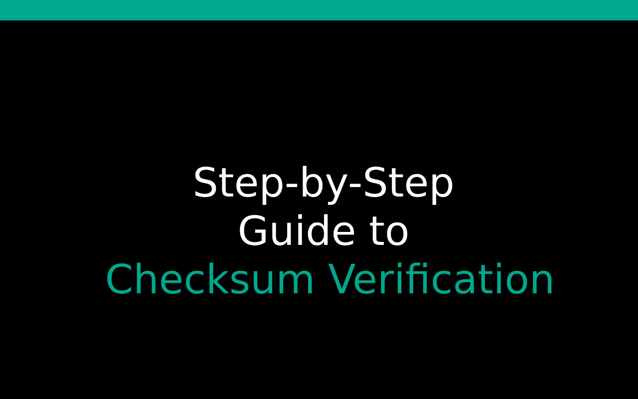 How to Check a File Checksum A Step-by-Step Guide