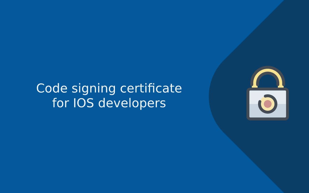 Code signing certificate for iOS developers