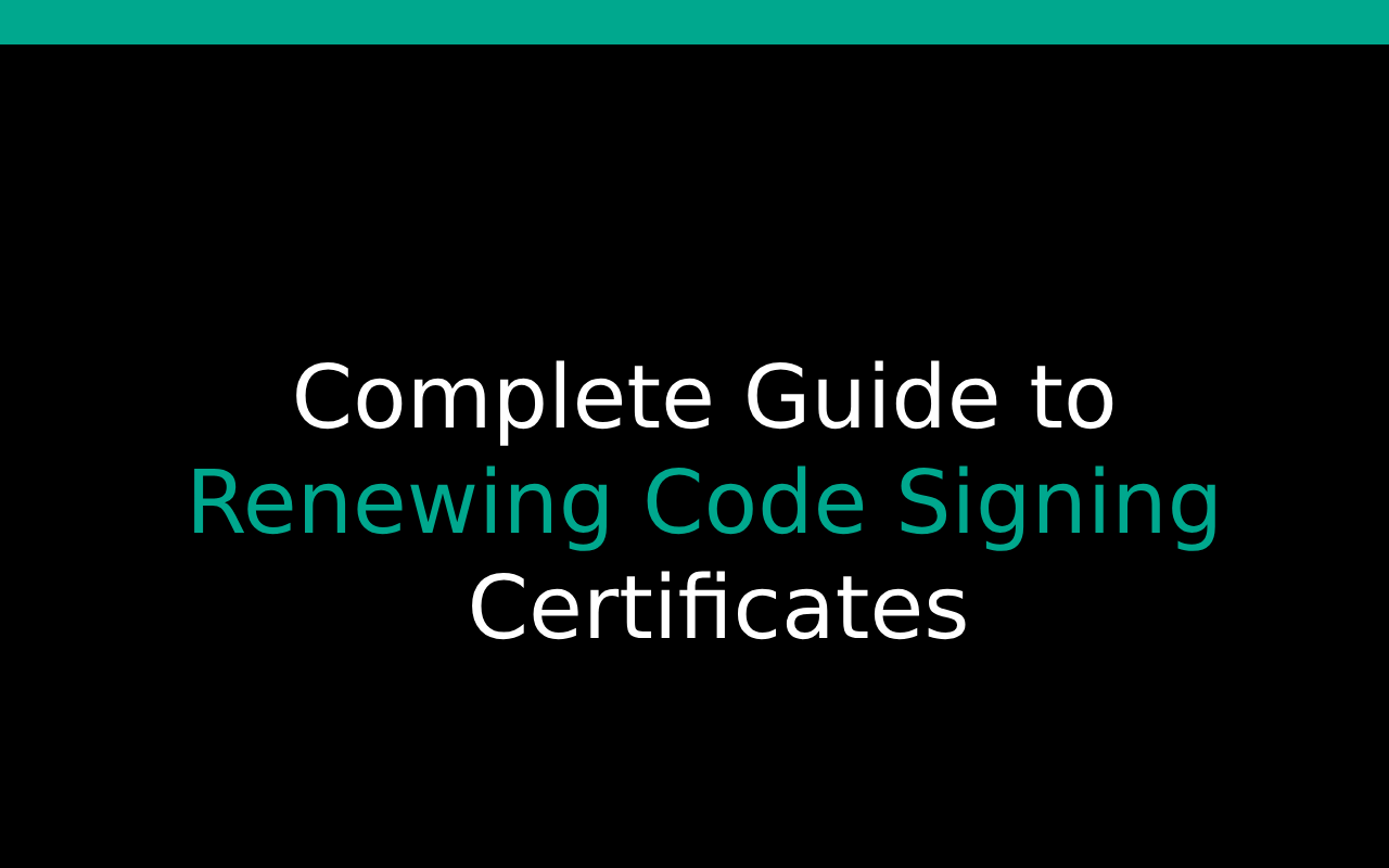 How to Renew Code Signing Certificate? A Complete Guide