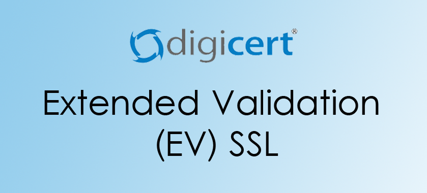 Digicert Extended Validation (EV) SSL