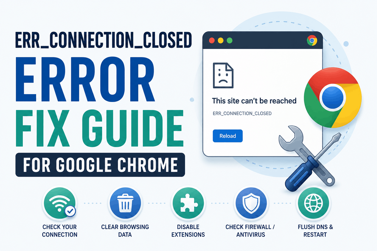 HOW TO FIX ERR_CONNECTION_CLOSED ERROR ON GOOGLE CHROME?