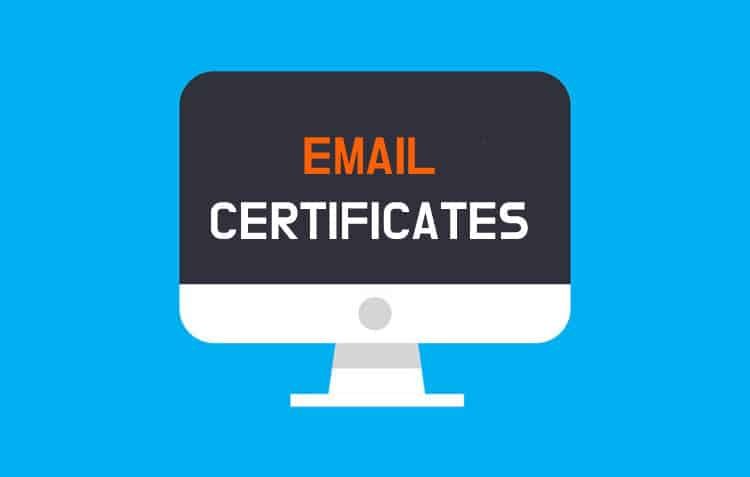 Email Certificates: Importance and Working