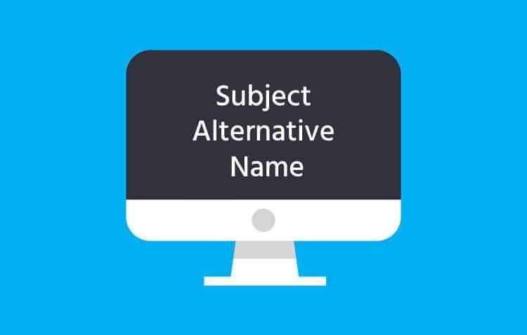 Use of Subject Alternative Name Field by Browsers in SSL Certificates
