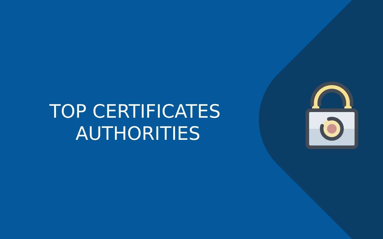 TOP CERTIFICATES AUTHORITIES IN 2026