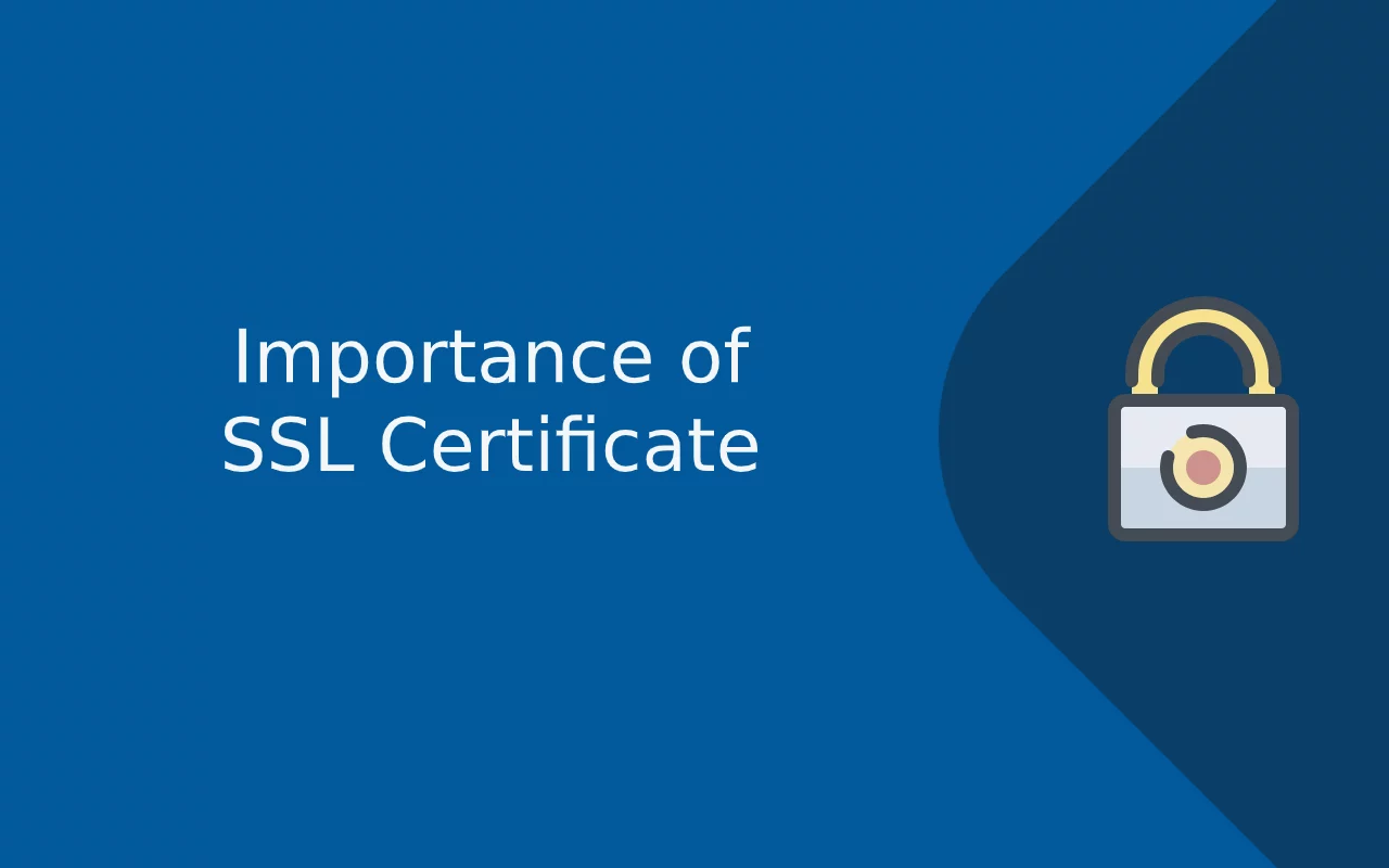 Why SSL Certificate is Important? Benefits of SSL Certificate?