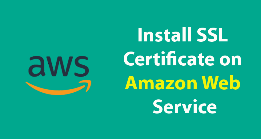 How to install SSL certificate on Amazon web service